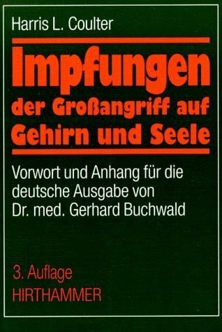 Dietzfelbinger, Konrad Impfungen - der Grossangriff auf Gehirn und Seele