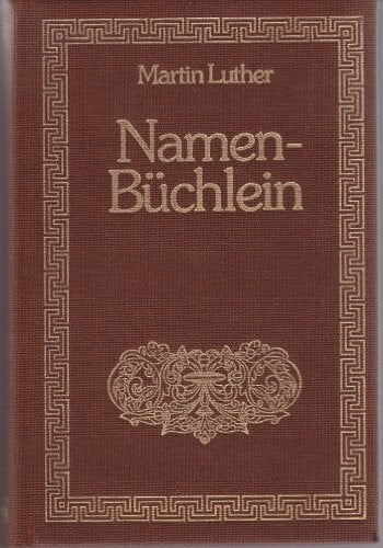 Luther, Martin Namenbüchlein