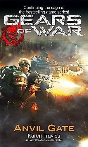 Traviss, Karen Gears Of War: Anvil Gate (Tom Thorne Novels)