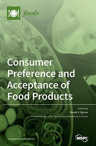 Byrne, Derek V Consumer Preferences and Acceptance of Food Products
