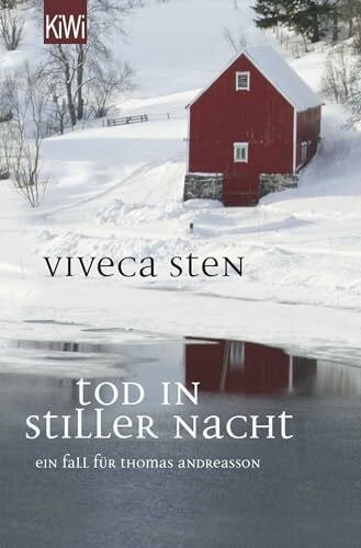 Lendt, Dagmar Tod in stiller Nacht: Ein Fall für Thomas Andreasson (Thomas Andreasson ermittelt, Band 6)