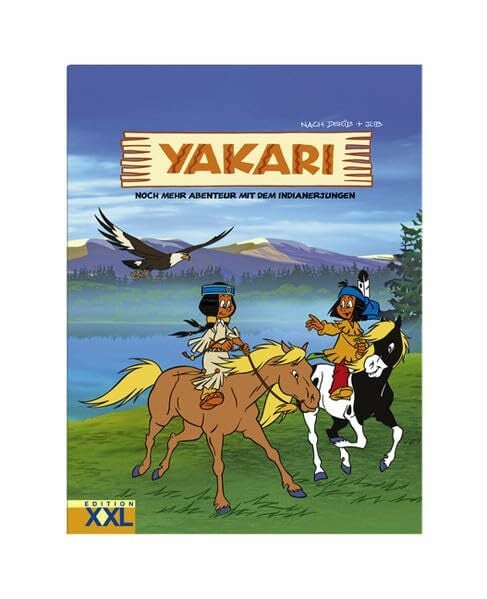 Yakari: Noch mehr Abenteuer mit dem Indianerjungen