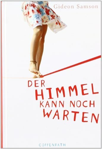 Erdorf, Rolf Der Himmel kann noch warten (Kinder- und Jugendliteratur)