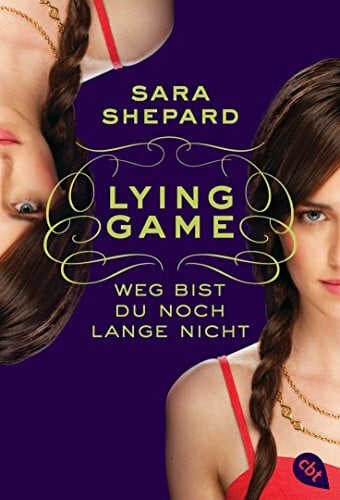 Topalova, Violeta LYING GAME - Weg bist du noch lange nicht: Deutsche Erstausgabe (Die Lying Game-Reihe, Band 2)
