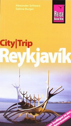 Klaus Werner Reise Know-How CityTrip Reykjavík: Reiseführer mit Faltplan