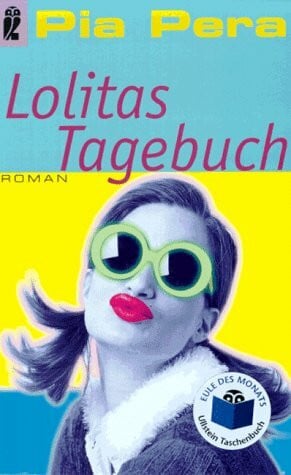 Pera, Pia Lolitas Tagebuch