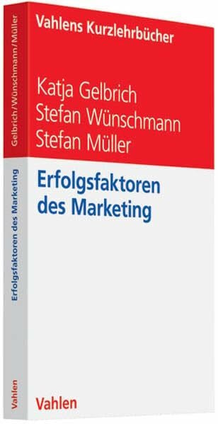 Stefan Müller Erfolgsfaktoren des Marketing (Vahlens Kurzlehrbücher)