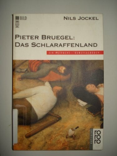 Jockel, Nils Pieter Bruegel, Das Schlaraffenland