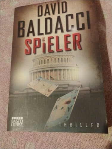 Anton, Uwe Die Spieler: Thriller. Camel Club, Bd. 3