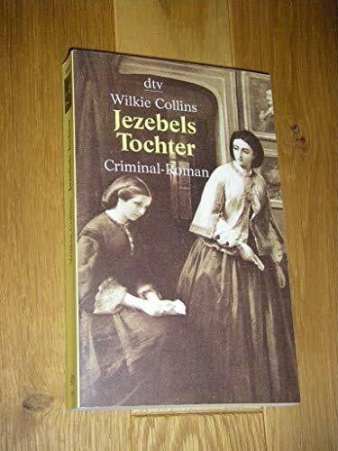 Eichhorn, Thomas Jezebels Tochter: Criminal-Roman (dtv Unterhaltung)