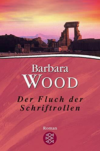 Wood, Barbara Der Fluch der Schriftrollen