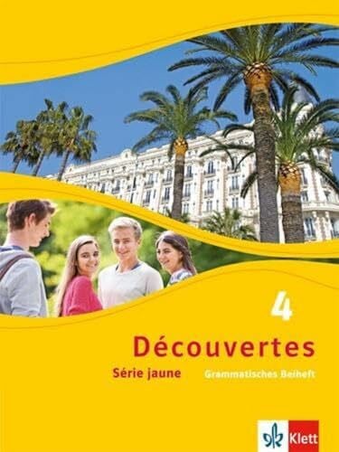 Klett Découvertes 4. Série jaune: Grammatisches Beiheft 4. Lernjahr (Découvertes. Série jaune (ab Klasse 6). Ausgabe ab 2012)
