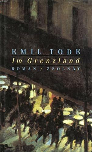 Bernhardt, Horst Im Grenzland: Roman