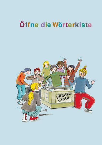 Schader, Basil Öffne die Wörterkiste: Arbeitsheft zum Wörterbuch