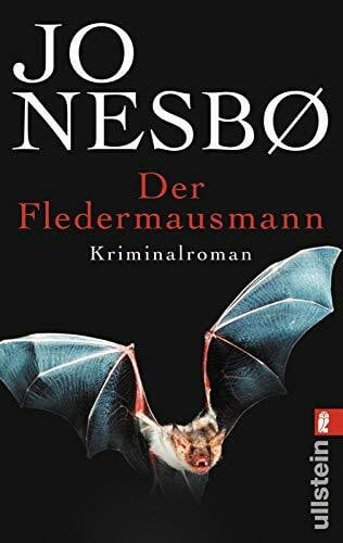 Frauenlob, Günther Der Fledermausmann: Harry Holes erster Fall (Ein Harry-Hole-Krimi, Band 1)
