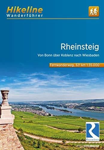 Esterbauer Verlag Rheinsteig: Von Bonn über Koblenz nach Wiesbaden. 310 km (Hikeline /Wanderführer)