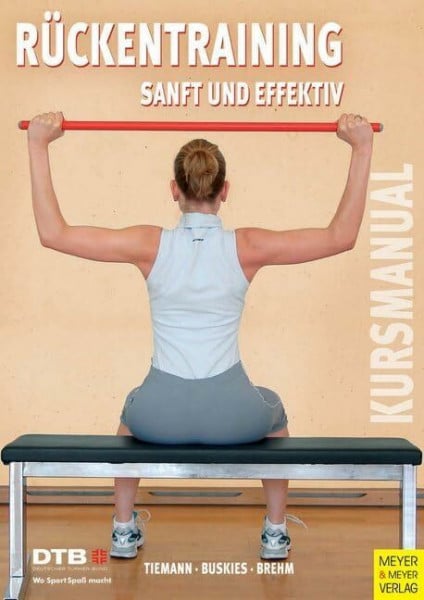 Buskies, Wolfgang Kursleitermanual Rückentraining - Sanft und effektiv (Kursmanual)
