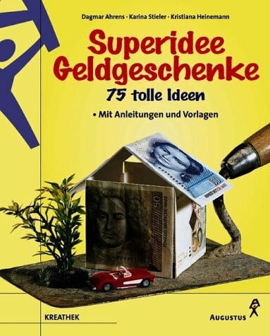 Dagmar Ahrens Superidee Geldgeschenke