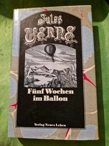 Klaus Ensikat Fünf Wochen im Ballon