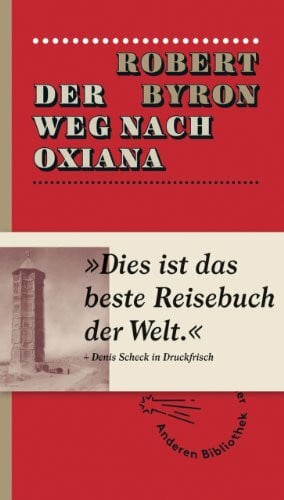 Fienbork, Matthias Der Weg nach Oxiana (Extradrucke der Anderen Bibliothek, Band 6)