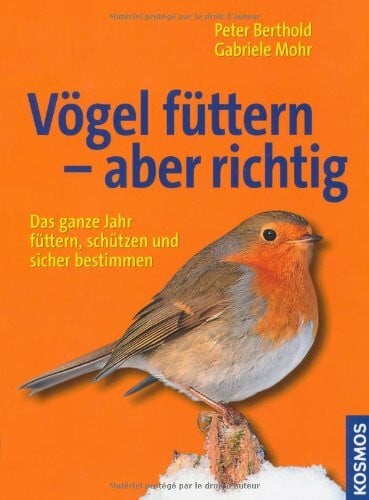 Mohr, Gabriele Vögel füttern - aber richtig