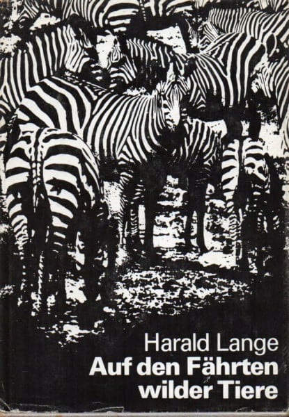 Lange, Harald Auf den Fährten wilder Tiere