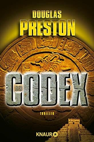 Douglas Preston Der Codex: Thriller
