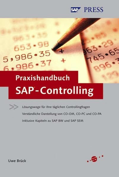 Brück, Uwe Praxishandbuch SAP-Controlling: Einführung in sinnvolles und effizientes Controlling (SAP PRESS)