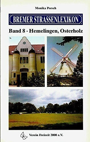 Porsch, Monika K.T.: Hemelingen /Osterholz
