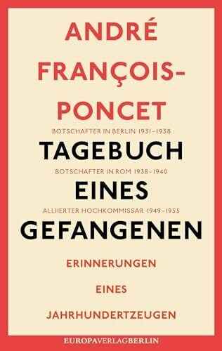 Unger-Forray, Geneviève Tagebuch eines Gefangenen: Erinnerungen eines Jahrhundertzeugen
