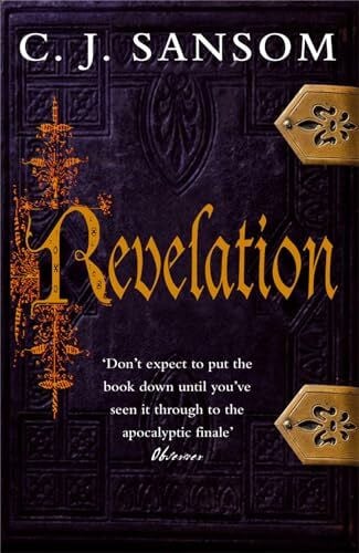 Sansom, Christopher J. Revelation (The Shardlake series, 4)