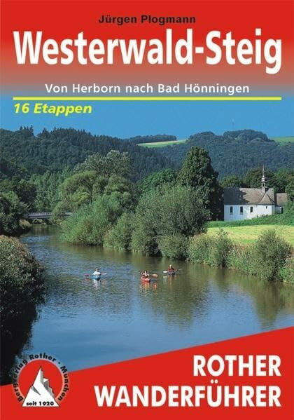 Plogmann, Jürgen Westerwald-Steig: Von Herborn nach Bad Hönningen - 16 Etappen (Rother Wanderführer)