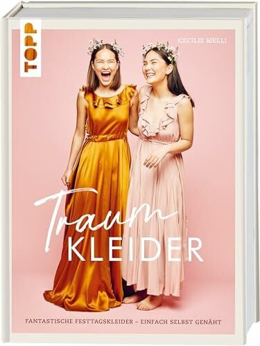 Schwarz, Marie-Luise Traumkleider: Fantastische Festtagskleider - einfach selbst genäht. Mit Schnittmusterbogen