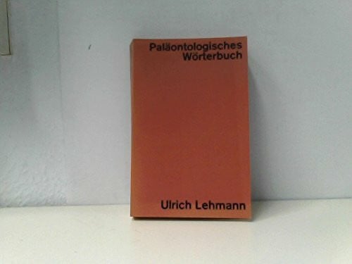 Lehmann, Ulrich Paläontologisches Wörterbuch (dtv Nachschlagewerke)