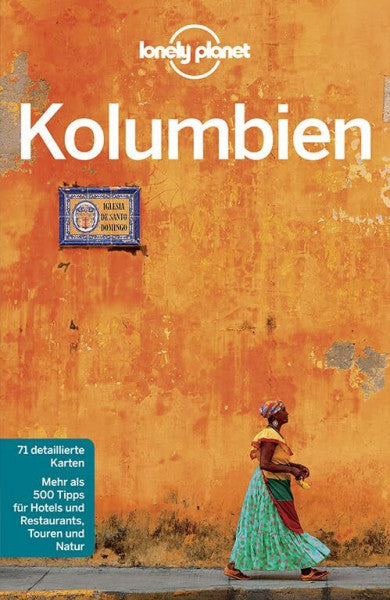 Power, Mike Lonely Planet Reiseführer Kolumbien: Mehr als 500 Tipps für Hotels und Restaurants, Touren und Natur