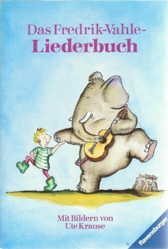 Vahle, Fredrik Das Fredrik-Vahle-Liederbuch