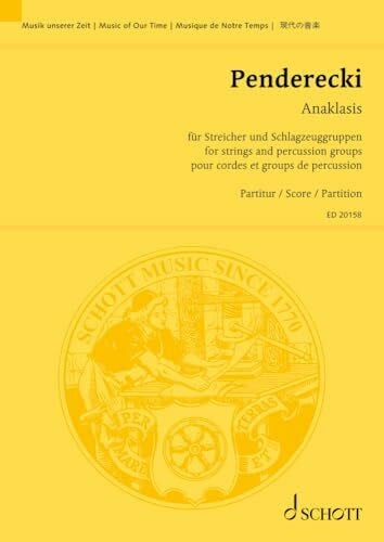 Penderecki, Krzysztof Anaklasis: für Streicher und Schlagzeuggruppen. Streicher und Schlagzeuggruppen. Studienpartitur.