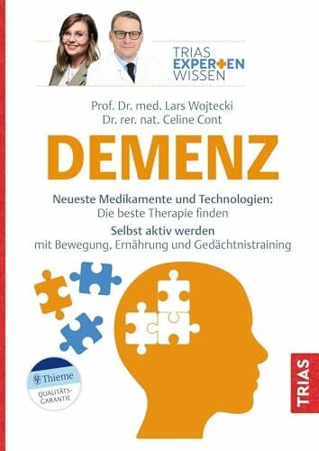 Cont-Richter, Celine Expertenwissen: Demenz: Neueste Medikamente und Technologien: Die beste Therapie finden. Selbst aktiv werden mit Bewegung, Ernährung und Gedächtnistraining (TRIAS Expertenwissen)