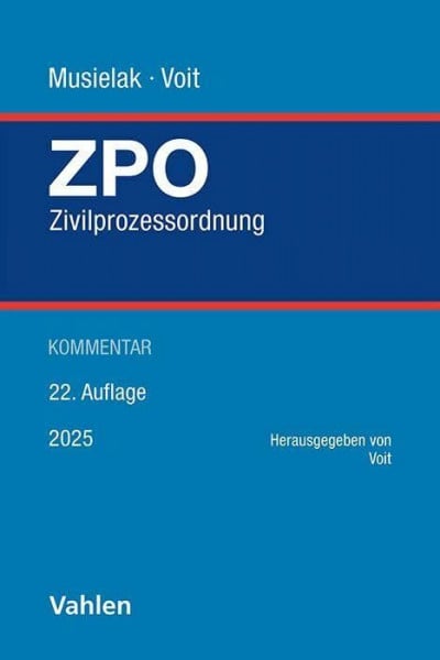 Wolff, Reinmar Zivilprozessordnung. ZPO: mit Gerichtsverfassungsgesetz. Kommentar