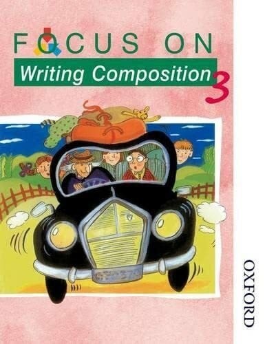 Barker, Ray Focus on Writing Composition 3