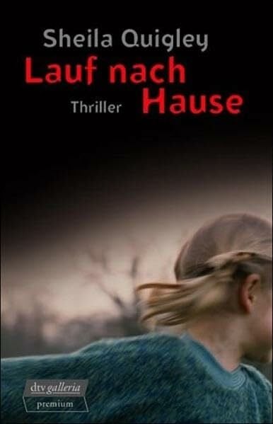 Bachler, Monica Lauf nach Hause: Thriller