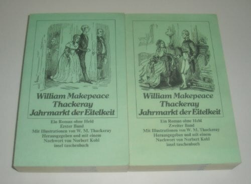 Röhl, Hermann Jahrmarkt der Eitelkeit: Ein Roman ohne Held. Zwei Bände in Kassette (insel taschenbuch)