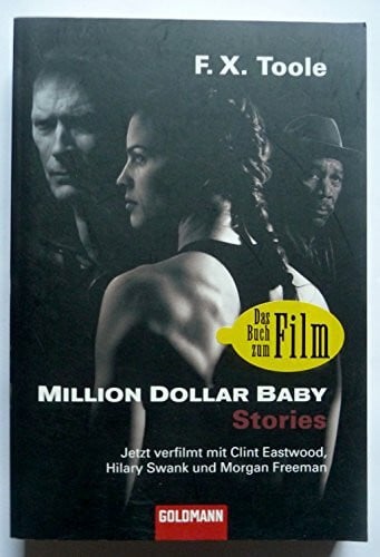 Toole, F X Million Dollar Baby: Stories (Goldmann Allgemeine Reihe)