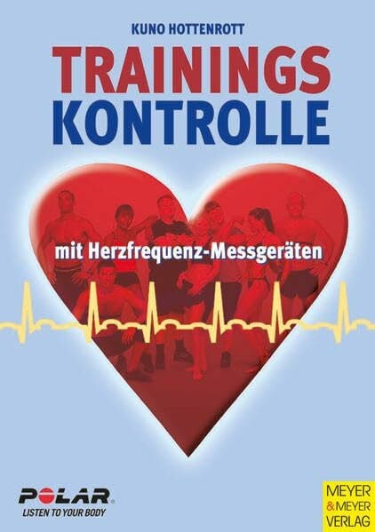 Hottenrott, Kuno Trainingskontrolle mit Herzfrequenz-Messgeräten
