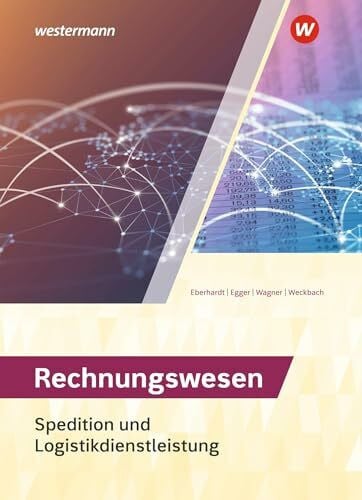 Eberhardt, Manfred Spedition und Logistikdienstleistung: Rechnungswesen Schulbuch