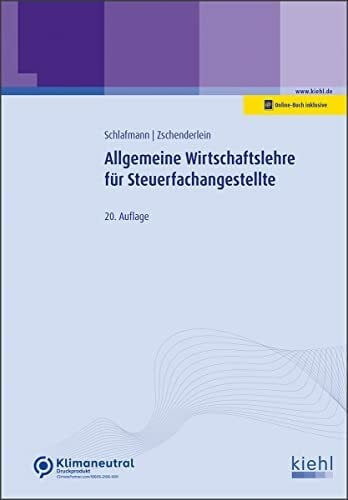 Zschenderlein, Oliver Allgemeine Wirtschaftslehre für Steuerfachangestellte