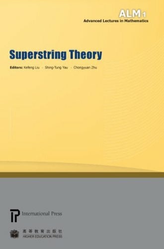 Zhu, Chongyuan Superstring Theory (Advanced Lectures in Mathematics, Band 1)