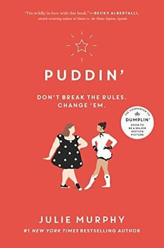 Murphy, Julie Puddin': Don't break the rules. Change 'em (Dumplin’, 2, Band 2)
