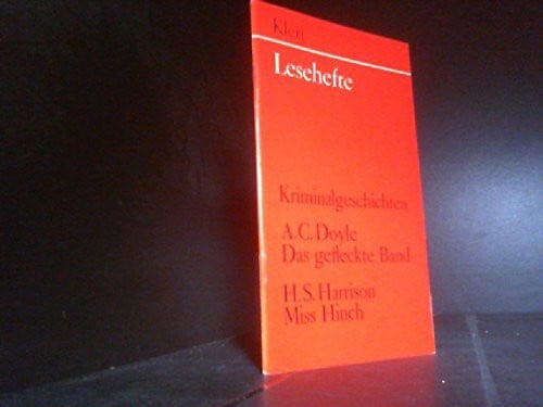 Harrison, H S Das gefleckte Band. Miss Hinch: Kriminalgeschichten