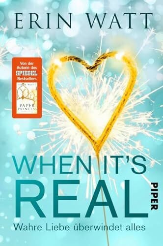 Kubis, Lene When it's Real – Wahre Liebe überwindet alles: Roman